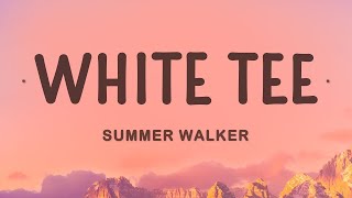 Summer Walker - White Tee (Sped Up) (Lyrics)  | 1 Hour Best Songs Lyrics ♪