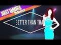 Just Dance Unlimited Better Than That By Marina And The Diamonds Fanmade Mashup mp3