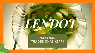 LENDOT: HOW TO MAKE KEPRI TRADITIONAL MEAL
