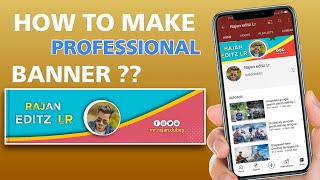How To Make Channel Banner || How to Make Yt Cover || How to Make Channel Art Android screenshot 1