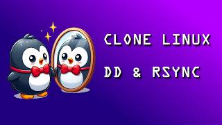 Copy/Clone/Migrate Linux OS and disks like a pro!