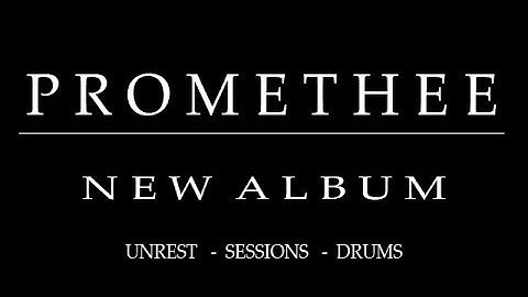 PROMETHEE - Unrest sessions - Drums HD