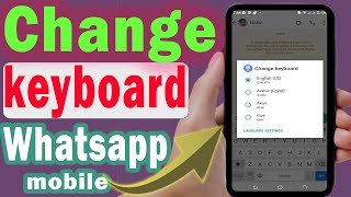 How to change keyboard on android whatsapp (step by step) screenshot 4