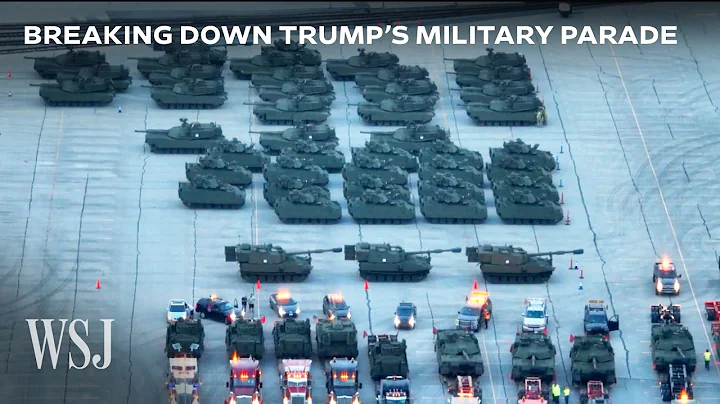 Trump’s Military Parade: Cost, Equipment and More | WSJ