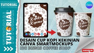 Tutorial Desain Cup Kopi Di Canva Android - Ide Bisnis Coffee Shop screenshot 5