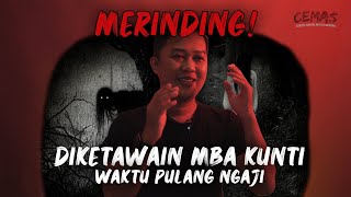 HARI SIAL!! DIKETAWAIN KUNTILANAK WAKTU PULANG NGAJI