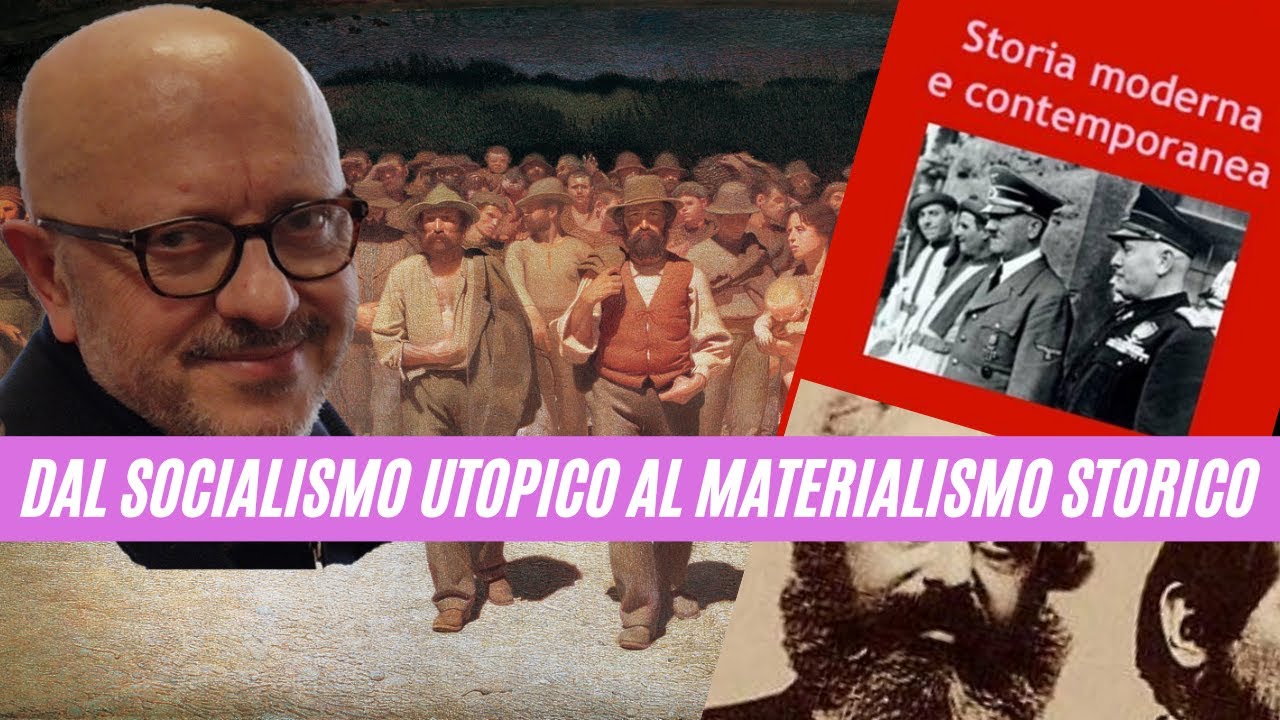 Dal socialismo utopico al materialismo storico