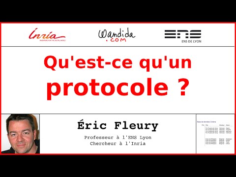 Qu&rsquo;est ce qu&rsquo;un protocole ? Éric Fleury