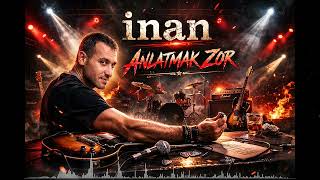 İnan - Anlatmak Zor (Cover)