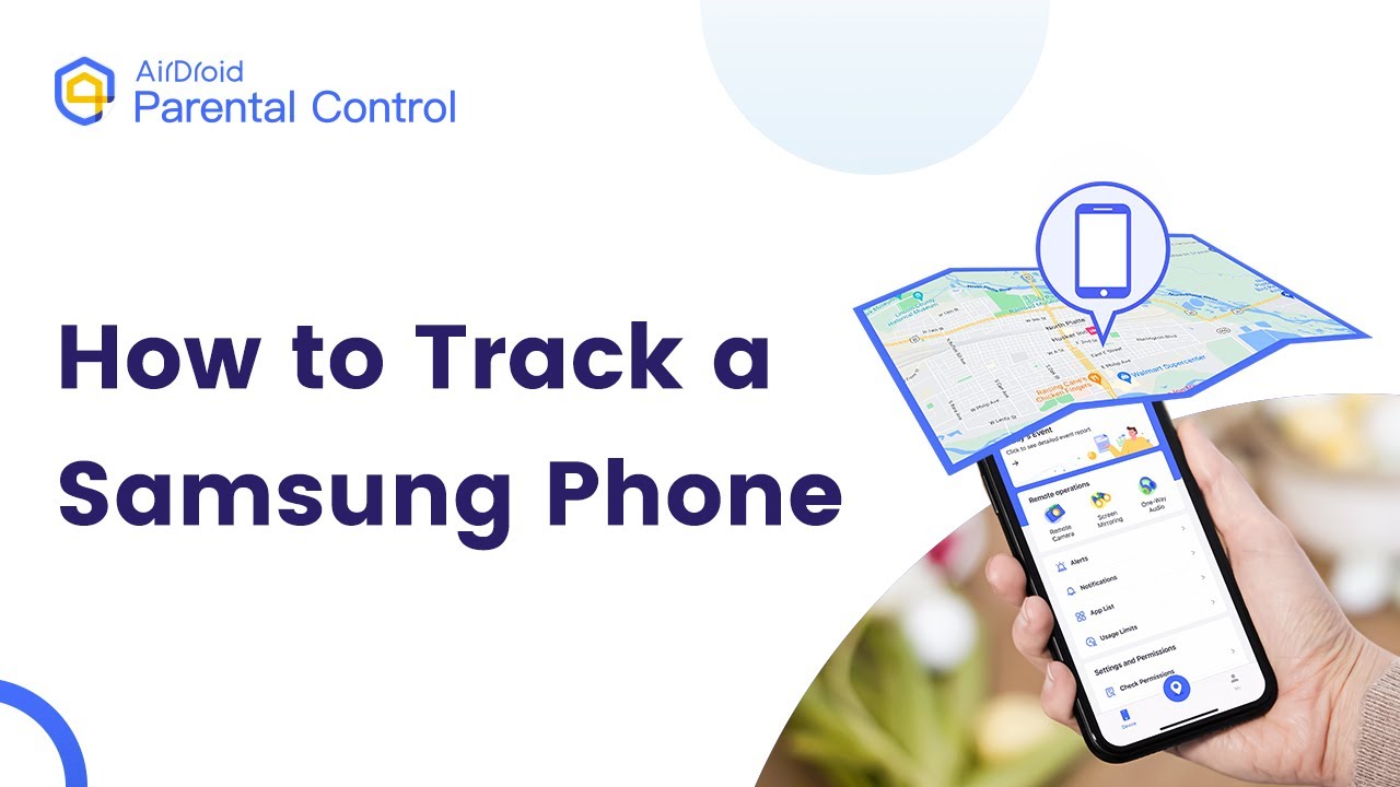 How to Track a Samsung Phone for Free | Find Your Lost Samsung Phone