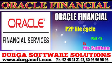 Oracle Finacial||online training||P2P lifecycle Part-19 by SaiRam