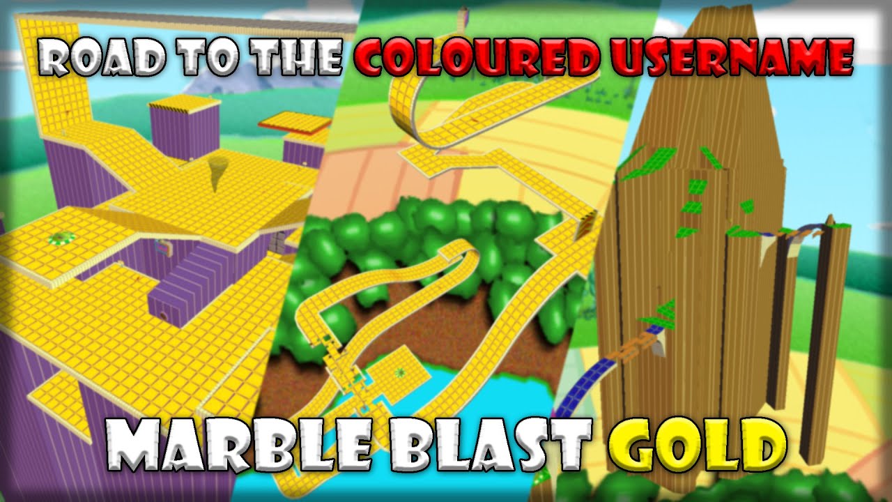 Marble Blast Gold Road to the Coloured Username Full Playthrough