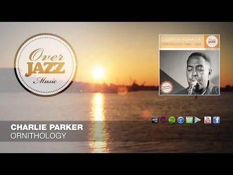 Charlie Parker - Ornithology (1946)