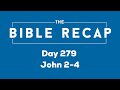 Day 279 (John 2-4)
