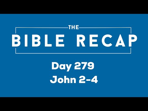 Day 279 (John 2-4)