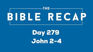 Day 279 (John 2-4)