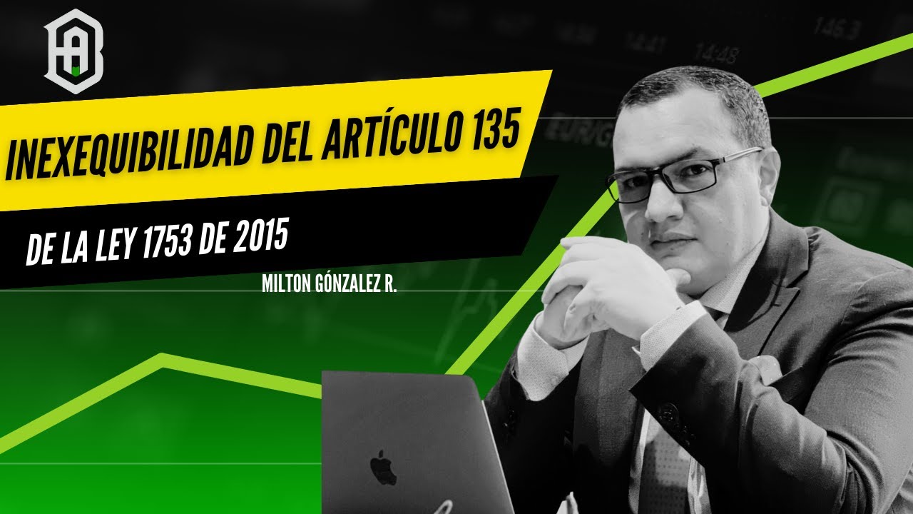 Inexequibilidad del artículo 135 de la ley 1753 de 2015