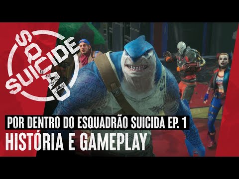 Esquadrão Suicida: Mate a Liga da Justiça – Por Dentro do Esquadrão Suicida 01 – História & Gameplay