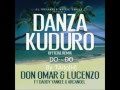 Danza Kuduro - Don Omar Ft. Lucenzo,  Daddy Yankee, & Arcangel (Remix) Lyric