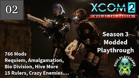 Part 2 ¦¦ Pushing Our Luck ¦¦ XCOM 2 Season 3 Modded Run