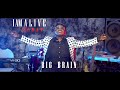 Big Brain -{I AM ALIVE TODAY OFFICIAL VIDEO}