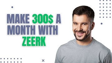 EASIEST WAY TO MAKE 300$ A MONTH ON THE SIDE (Zeerk Review)