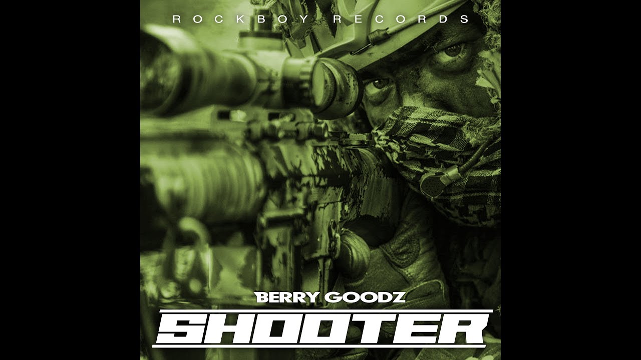Berry Goodz  - Shooter ( official video )