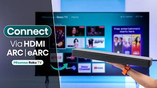 Connect Soundbar to Hisense Roku TV via HDMI ARC/eARC! [Proper Setup]