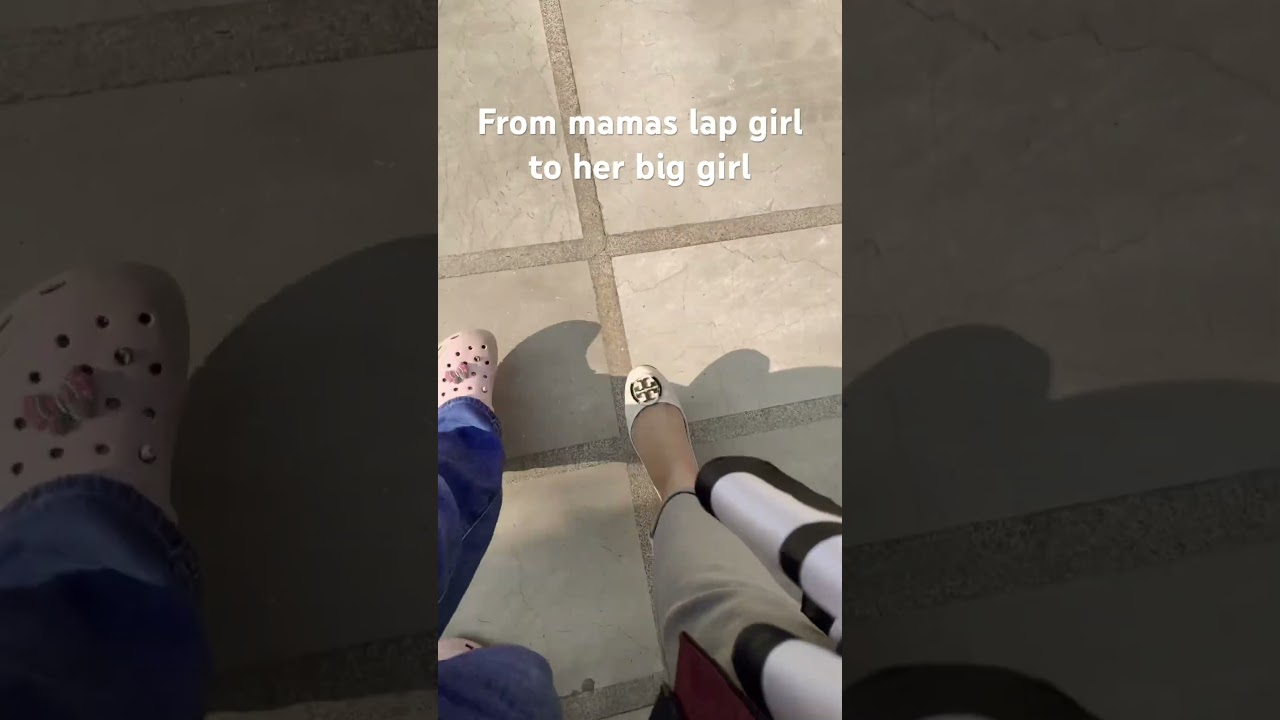 From mamas lap girl to big girl