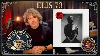 Remasterização de Elis Regina: Entre o Respeito à Obra e a Evolução do Som