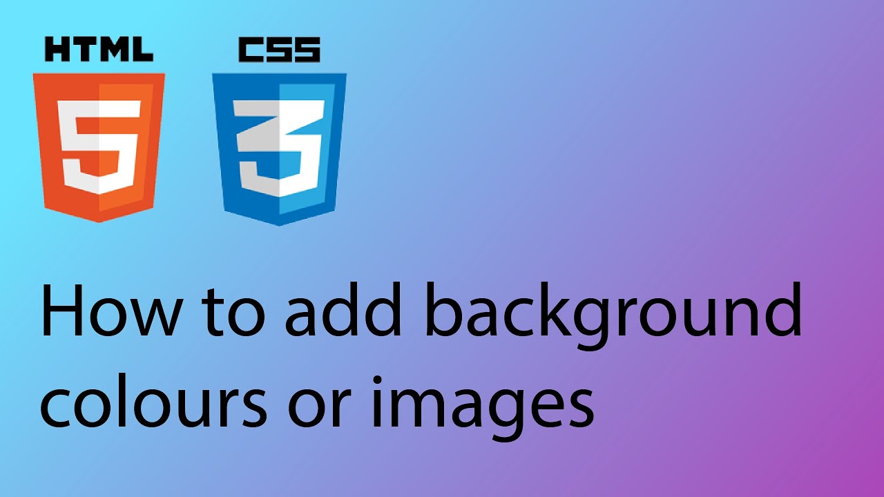 โค้ด สี พื้น หลัง html  Update 2022  HTML \u0026 CSS 2020 Tutorial 18 - Background colours and images