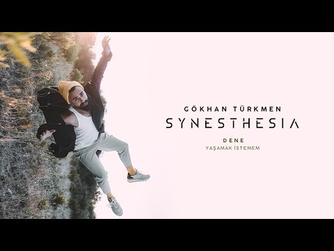 Dene / Yaşamak İstemem [Official Video] - Gökhan Türkmen #GTsynesthesia