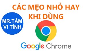 Các mẹo hay khi sử dụng trình duyệt web Google Chrome screenshot 5