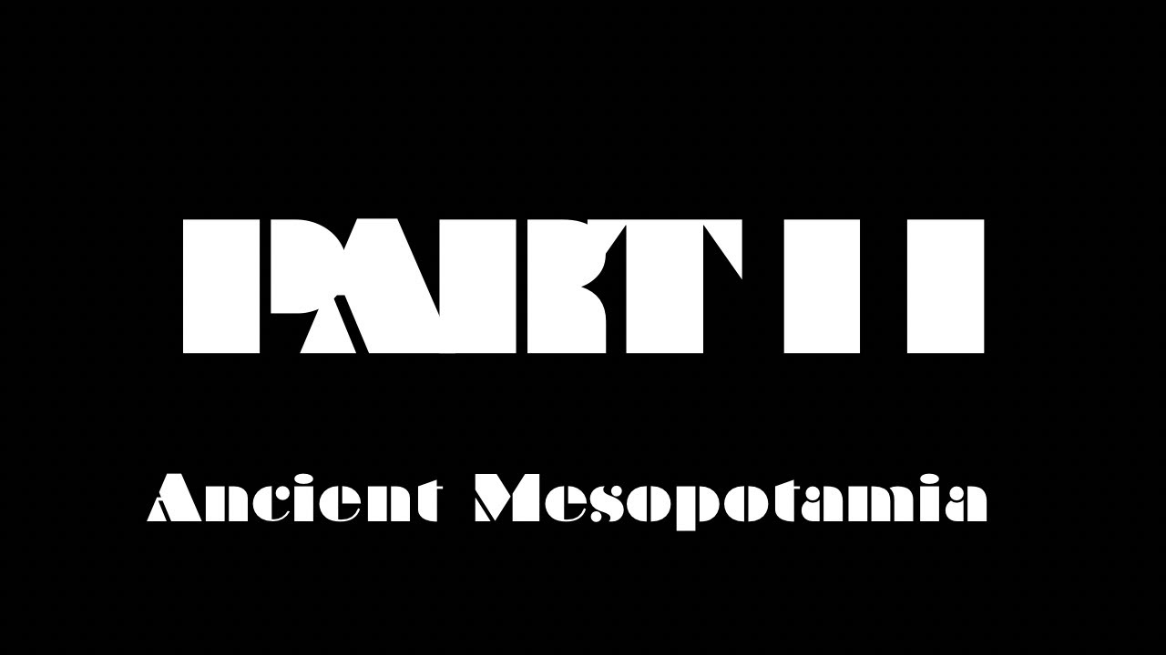 What Is Religion (Part 2) | Ancient Mesopotamia