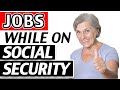 15 Awesome Jobs You Can Do On Social Security