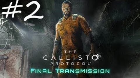 So much PAIN | Callisto Protocol - Final Transmission | part 2