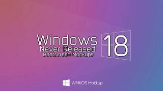 Windows Never Released Bootscreen Mockups 18