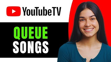 How to Queue Songs on YouTube TV - Full Guide