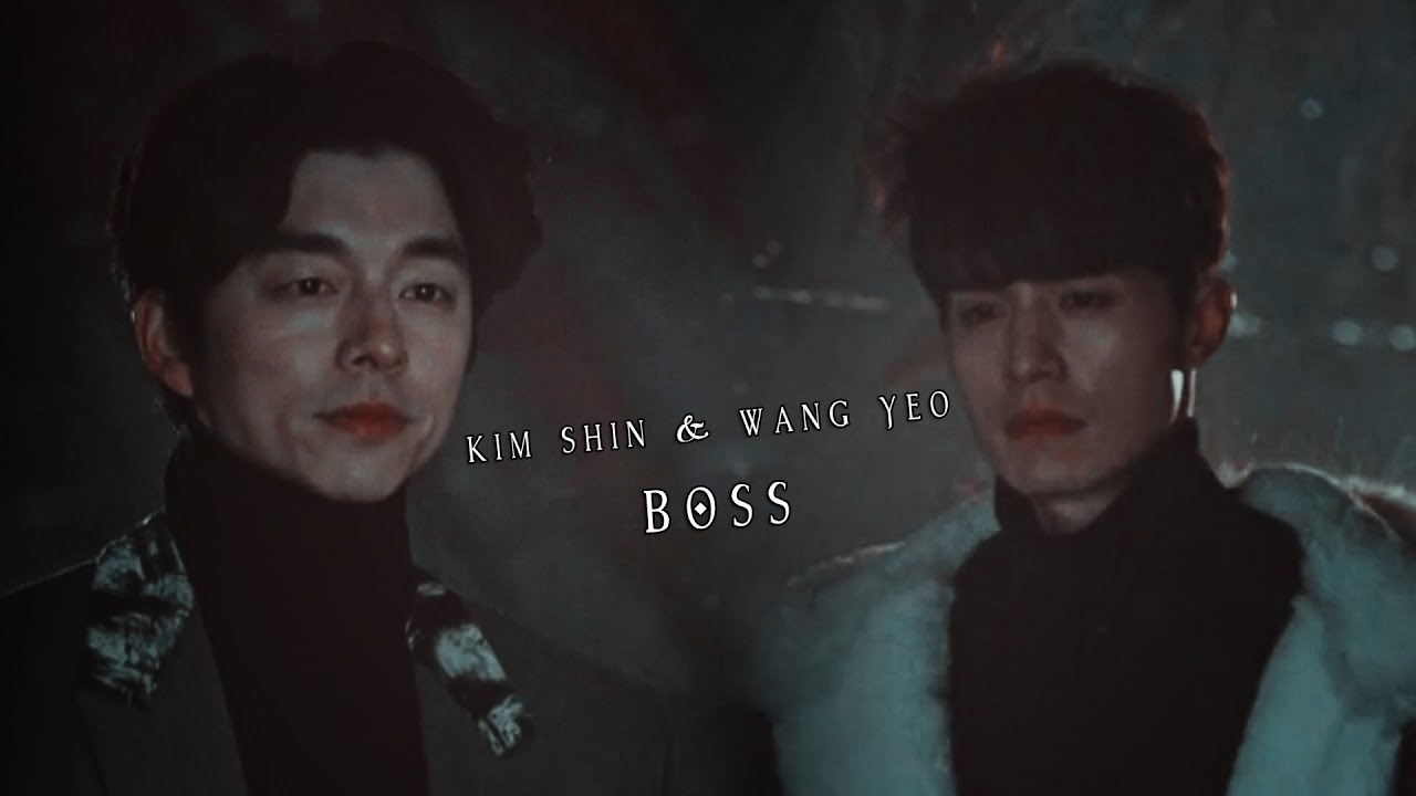 Kim Shin & Wang Yeo | Boss