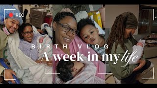 Birth VLOG - A Week In My Life: Labor, Delivery and C-section Postpartum