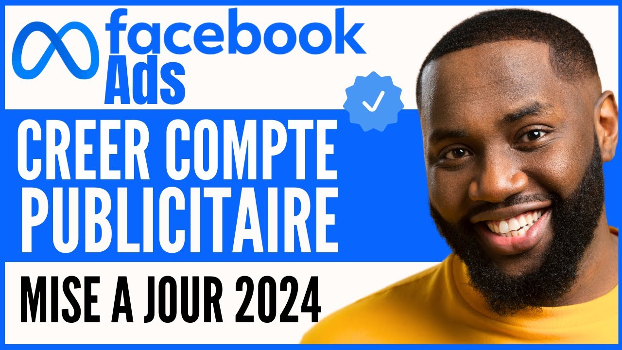 CR ER UN COMPTE PUBLICITAIRE FACEBOOK intelligence overview