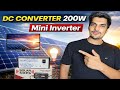 DC CONVERTER 12V 200w With load test Mini solar inverter  also operate with direct solar panel 