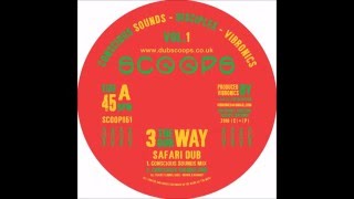 CONSCIOUS SOUNDS/SAFARI DUB/SCOOPS 10''