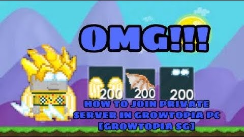 How to join Private Server in Growtopia PC [Growtopia SG]