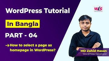 WordPress Bangla Tutorial (Part#4) | How to select a page as homepage in WordPress Website