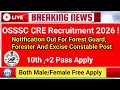 OSSSC - Forester, Forest Guard, Excise Constable Post Recruitment 2026 