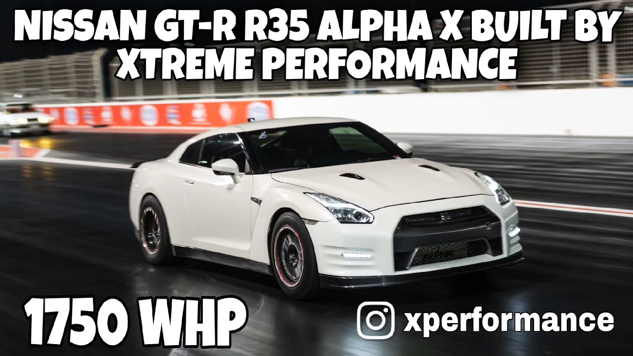 Nissan GT-R Alpha X built by Xtreme Performance @dragy