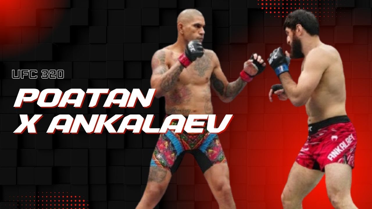 UFC 320 LIVE! LUTA DE ALEX POATAN X ANKALAEV AO VIVO #ufc320 - YouTube