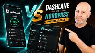 Dashlane vs NordPass | Which Password Manager Is Better