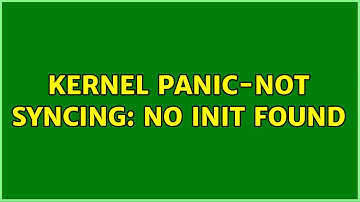 Kernel panic-not syncing: no init found